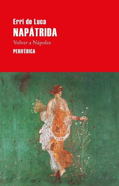 NAPÁTRIDA | 9788418838798 | DE LUCA, ERRI | Llibreria L'Altell - Llibreria Online de Banyoles | Comprar llibres en català i castellà online - Llibreria de Girona
