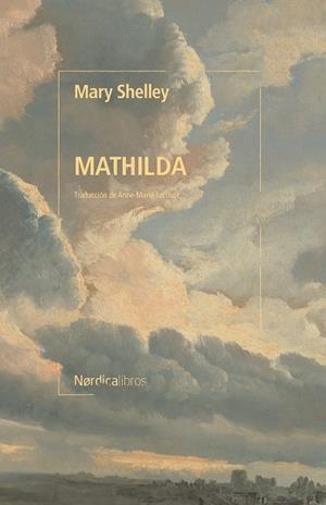 MATHILDA | 9788419735737 | SHELLY, MARY | Llibreria L'Altell - Llibreria Online de Banyoles | Comprar llibres en català i castellà online - Llibreria de Girona