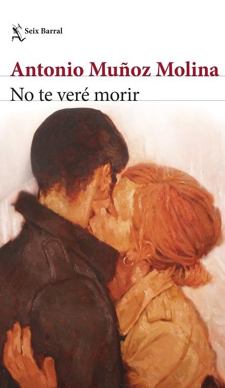 NO TE VERÉ MORIR | 9788432242328 | MUÑOZ MOLINA, ANTONIO | Llibreria Online de Banyoles | Comprar llibres en català i castellà online
