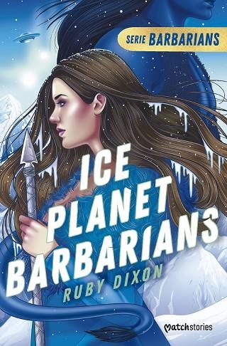 ICE PLANET BARBARIANS | 9788408277194 | DIXON, RUBY | Llibreria L'Altell - Llibreria Online de Banyoles | Comprar llibres en català i castellà online - Llibreria de Girona