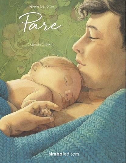 PARE | 9788418696244 | DELFORGE, HÉLÈNE | Llibreria L'Altell - Llibreria Online de Banyoles | Comprar llibres en català i castellà online - Llibreria de Girona
