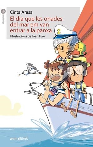 EL DIA QUE LES ONADES DEL MAR EM VAN ENTRAR A LA PANXA | 9788419659408 | CINTA ARASA | Llibreria L'Altell - Llibreria Online de Banyoles | Comprar llibres en català i castellà online - Llibreria de Girona