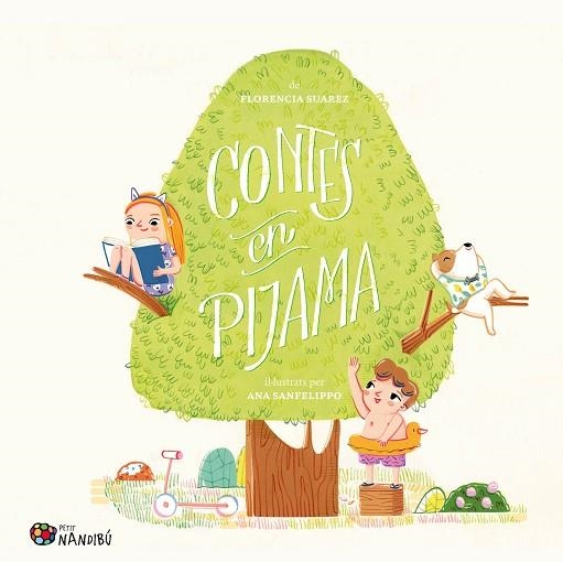 CONTES EN PIJAMA | 9788413034843 | SUAREZ, FLORENCIA/SANFELIPPO, ANA | Llibreria L'Altell - Llibreria Online de Banyoles | Comprar llibres en català i castellà online - Llibreria de Girona