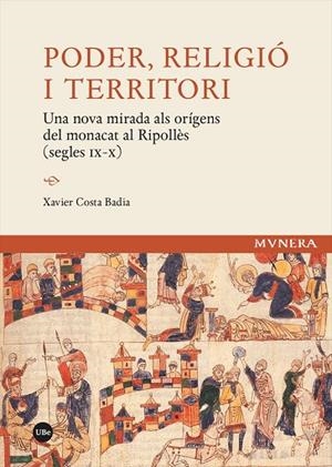 PODER, RELIGIÓ I TERRITORI | 9788491688082 | COSTA BADIA, XAVIER | Llibreria Online de Banyoles | Comprar llibres en català i castellà online