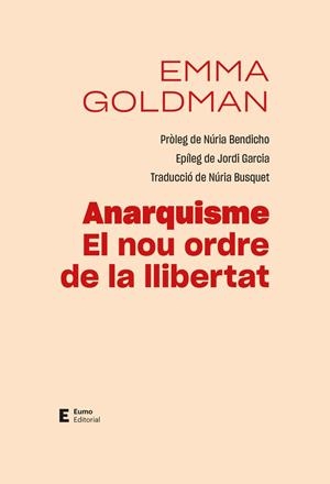 ANARQUISME. EL NOU ORDRE DE LA LLIBERTAT | 9788497668088 | GOLDMAN, EMMA | Llibreria Online de Banyoles | Comprar llibres en català i castellà online