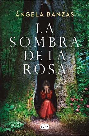 LA SOMBRA DE LA ROSA | 9788491298007 | BANZAS, ÁNGELA | Llibreria Online de Banyoles | Comprar llibres en català i castellà online