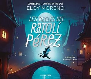 LES REGLES DEL RATOLÍ PÉREZ (CONTES PER A CONTAR ENTRE DOS) | 9788418050787 | MORENO, ELOY | Llibreria L'Altell - Llibreria Online de Banyoles | Comprar llibres en català i castellà online - Llibreria de Girona