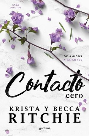 CONTACTO CERO (SERIE ADICTOS) | 9788419650405 | RITCHIE, BECCA/RITCHIE, KRISTA | Llibreria Online de Banyoles | Comprar llibres en català i castellà online