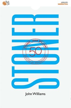 STONER (EDICIÓN 50 ANIVERSARIO) | 9788416320998 | WILLIAMS, JOHN | Llibreria L'Altell - Llibreria Online de Banyoles | Comprar llibres en català i castellà online - Llibreria de Girona