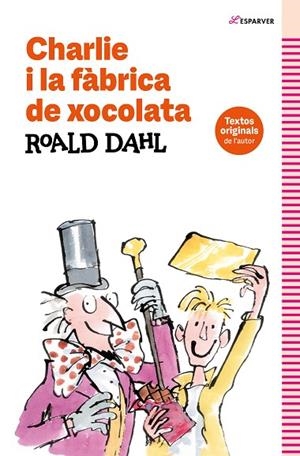 CHARLIE I LA FÀBRICA DE XOCOLATA | 9788419507938 | DAHL, ROALD | Llibreria L'Altell - Llibreria Online de Banyoles | Comprar llibres en català i castellà online - Llibreria de Girona