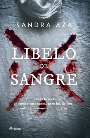 LIBELO DE SANGRE | 9788408276609 | AZA, SANDRA | Llibreria L'Altell - Llibreria Online de Banyoles | Comprar llibres en català i castellà online - Llibreria de Girona