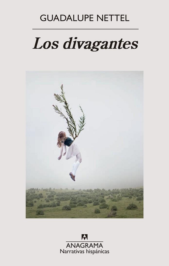 LOS DIVAGANTES | 9788433908186 | NETTEL, GUADALUPE | Llibreria L'Altell - Llibreria Online de Banyoles | Comprar llibres en català i castellà online - Llibreria de Girona