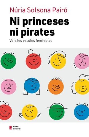 NI PRINCESES NI PIRATES | 9788497668064 | SOLSONA PAIRÓ, NÚRIA | Llibreria Online de Banyoles | Comprar llibres en català i castellà online