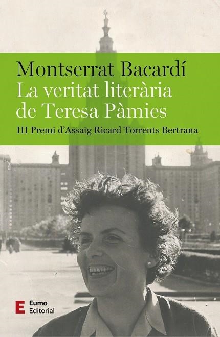 VERITAT LITERÀRIA DE TERESA PÀMIES, LA | 9788497668095 | BACARDÍ TOMÀS, MONTSERRAT | Llibreria L'Altell - Llibreria Online de Banyoles | Comprar llibres en català i castellà online - Llibreria de Girona