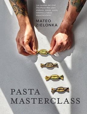 PASTA MASTERCLASS | 9788419043269 | ZIELONKA, MATEO | Llibreria Online de Banyoles | Comprar llibres en català i castellà online