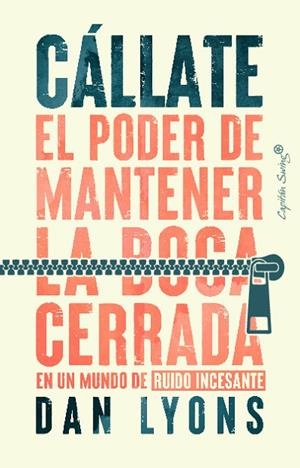 CÁLLATE | 9788412708493 | LYONS, DAN | Llibreria L'Altell - Llibreria Online de Banyoles | Comprar llibres en català i castellà online - Llibreria de Girona