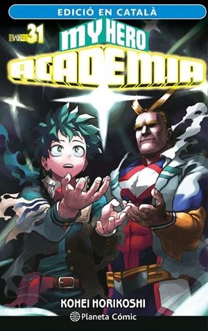 MY HERO ACADEMIA Nº 31 (CATALÀ) | 9788411402057 | HORIKOSHI, KOHEI | Llibreria L'Altell - Llibreria Online de Banyoles | Comprar llibres en català i castellà online - Llibreria de Girona