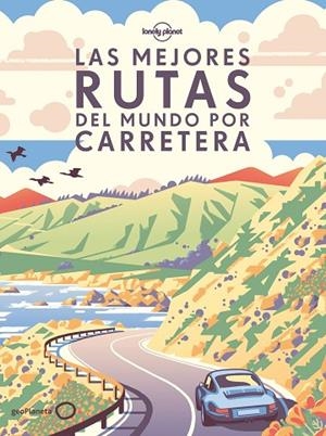 LAS MEJORES RUTAS DEL MUNDO POR CARRETERA (RÚSTICA) | 9788408275299 | AA. VV. | Llibreria Online de Banyoles | Comprar llibres en català i castellà online