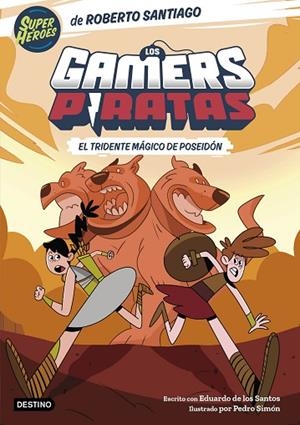 LOS GAMERS PIRATAS 3. EL TRIDENTE MÁGICO DE POSEIDÓN | 9788408275398 | SANTIAGO, ROBERTO/SANTOS MOLINA, EDUARDO DE LOS | Llibreria L'Altell - Llibreria Online de Banyoles | Comprar llibres en català i castellà online - Llibreria de Girona