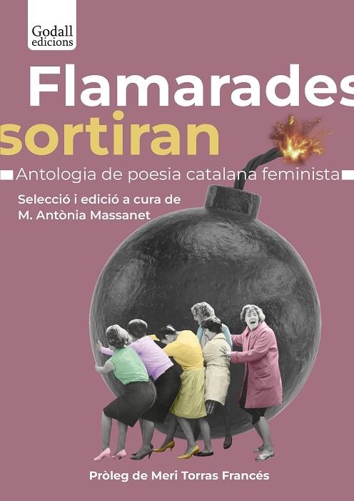 FLAMARADES SORTIRAN. | 9788412689624 | MASSANET, M. ANTONIA/TORRAS FRANCÉS, MERI (PROLEG) | Llibreria L'Altell - Llibreria Online de Banyoles | Comprar llibres en català i castellà online - Llibreria de Girona