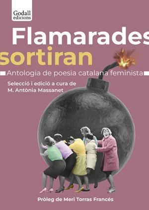 FLAMARADES SORTIRAN. | 9788412689624 | MASSANET, M. ANTONIA/TORRAS FRANCÉS, MERI (PROLEG) | Llibreria Online de Banyoles | Comprar llibres en català i castellà online