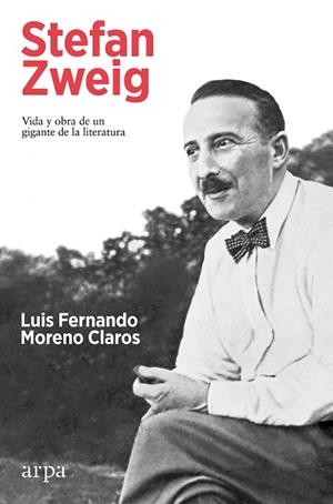 STEFAN ZWEIG. VIDA Y OBRA DE UN GIGANTE DE LA LITERATURA | 9788419558251 | MORENO CLAROS, LUIS FERNANDO | Llibreria L'Altell - Llibreria Online de Banyoles | Comprar llibres en català i castellà online - Llibreria de Girona