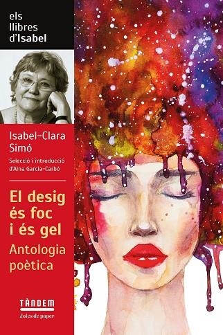 DESIG ÉS FOC I ÉS GEL, EL | 9788417588601 | SIMÓ, ISABEL-CLARA | Llibreria L'Altell - Llibreria Online de Banyoles | Comprar llibres en català i castellà online - Llibreria de Girona