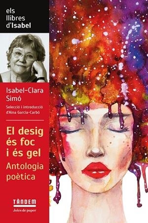 DESIG ÉS FOC I ÉS GEL, EL | 9788417588601 | SIMÓ, ISABEL-CLARA | Llibreria Online de Banyoles | Comprar llibres en català i castellà online