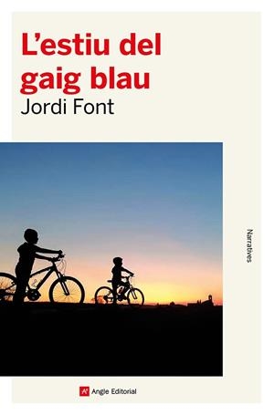 ESTIU DEL GAIG BLAU, L' | 9788419017758 | FONT LLADÓ, JORDI | Llibreria Online de Banyoles | Comprar llibres en català i castellà online