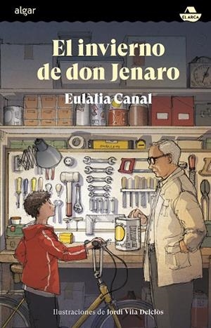 INVIERNO DE DON JENARO, EL | 9788491426639 | EULÀLIA CANAL | Llibreria L'Altell - Llibreria Online de Banyoles | Comprar llibres en català i castellà online - Llibreria de Girona