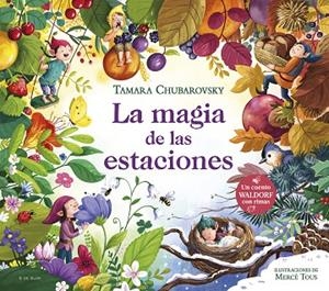 LA MAGIA DE LAS ESTACIONES | 9788419522290 | CHUBAROVSKY, TAMARA | Llibreria L'Altell - Llibreria Online de Banyoles | Comprar llibres en català i castellà online - Llibreria de Girona