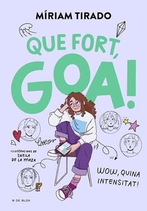 EM DIC GOA 2 - QUE FORT, GOA! | 9788419522184 | TIRADO, MÍRIAM | Llibreria L'Altell - Llibreria Online de Banyoles | Comprar llibres en català i castellà online - Llibreria de Girona