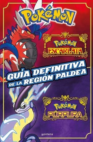 GUÍA DEFINITIVA DE LA REGIÓN PALDEA. LIBRO OFICIAL. POKÉMON ESCARLATA / POKÉMON | 9788419650443 | THE POKÉMON COMPANY | Llibreria Online de Banyoles | Comprar llibres en català i castellà online