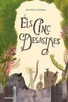 ELS CINC DESASTRES | 9788417555948 | ALEMAGNA (CAT), BEATRICE | Llibreria L'Altell - Llibreria Online de Banyoles | Comprar llibres en català i castellà online - Llibreria de Girona