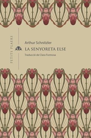 SENYORETA ELSE, LA | 9788419474001 | SCHNITZLER, ARTHUR | Llibreria L'Altell - Llibreria Online de Banyoles | Comprar llibres en català i castellà online - Llibreria de Girona