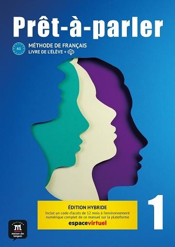 PRÊT-À-PARLER 1. LIVRE DE L'ÉLÈVE. ED. HYBRIDE | 9788411570039 | DEBOT, SANDRA/LAVOYE KLOSE, CATHERINE/RIGAUD, VÉRONIQUE/GUILAINE ANDRÉ, ANNE/BERNARD, SYLVIE/FORGET, | Llibreria L'Altell - Llibreria Online de Banyoles | Comprar llibres en català i castellà online - Llibreria de Girona