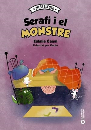 SERAFÍ I EL MONSTRE | 9788448957124 | CANAL, EULÀLIA | Llibreria L'Altell - Llibreria Online de Banyoles | Comprar llibres en català i castellà online - Llibreria de Girona