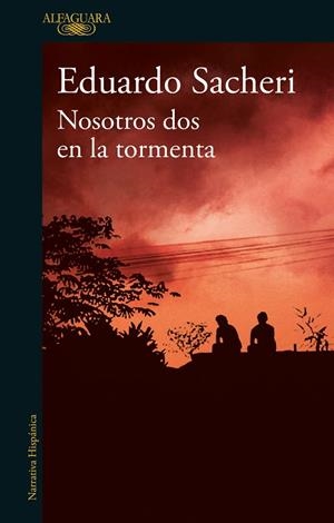 NOSOTROS DOS EN LA TORMENTA | 9788420456560 | SACHERI, EDUARDO | Llibreria L'Altell - Llibreria Online de Banyoles | Comprar llibres en català i castellà online - Llibreria de Girona