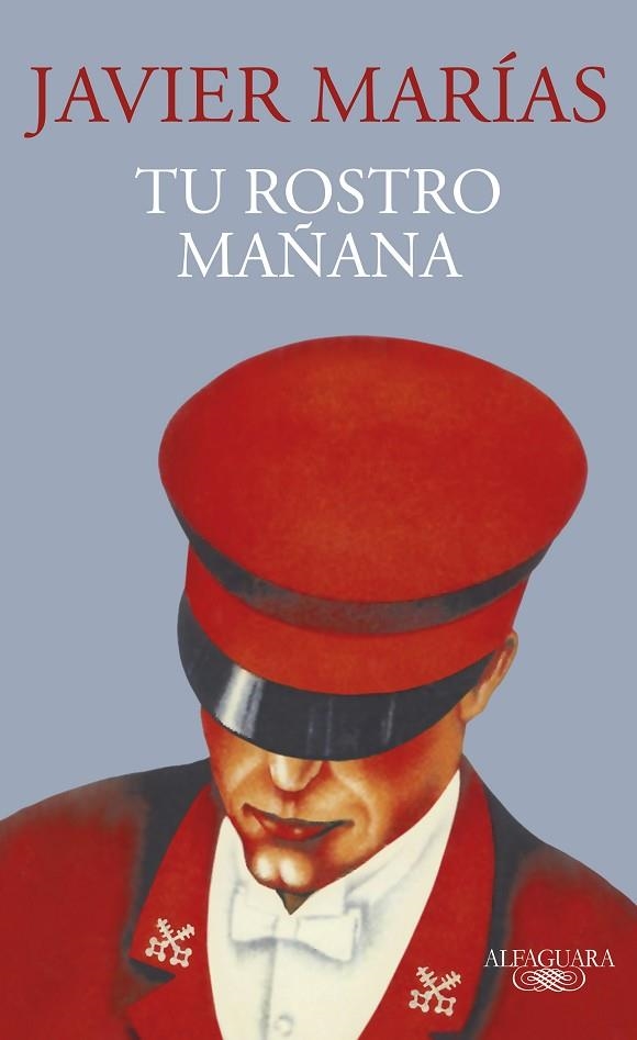 TU ROSTRO MAÑANA | 9788420477640 | MARÍAS, JAVIER | Llibreria L'Altell - Llibreria Online de Banyoles | Comprar llibres en català i castellà online - Llibreria de Girona