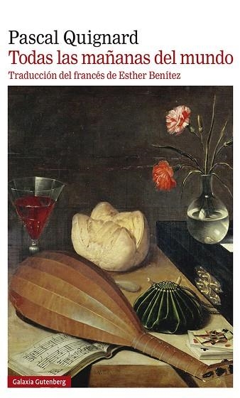 TODAS LAS MAÑANAS DEL MUNDO | 9788419738264 | QUIGNARD, PASCAL | Llibreria L'Altell - Llibreria Online de Banyoles | Comprar llibres en català i castellà online - Llibreria de Girona