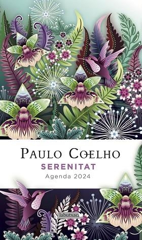 SERENITAT. AGENDA PAULO COELHO 2024 | 9788419107602 | COELHO, PAULO | Llibreria L'Altell - Llibreria Online de Banyoles | Comprar llibres en català i castellà online - Llibreria de Girona