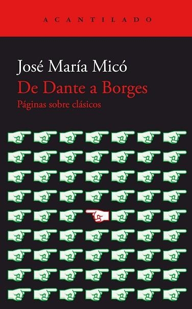 DE DANTE A BORGES | 9788419036735 | MICÓ, JOSÉ MARÍA | Llibreria L'Altell - Llibreria Online de Banyoles | Comprar llibres en català i castellà online - Llibreria de Girona