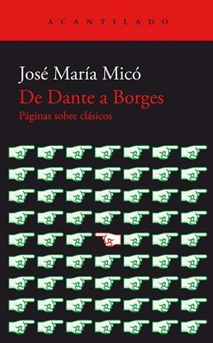 DE DANTE A BORGES | 9788419036735 | MICÓ, JOSÉ MARÍA | Llibreria Online de Banyoles | Comprar llibres en català i castellà online