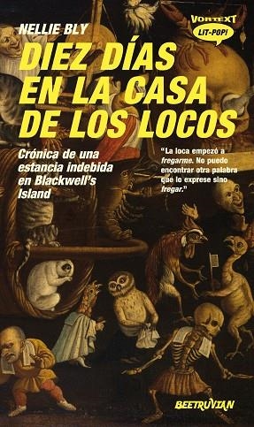 DIEZ DÍAS EN LA CASA DE LOS LOCOS | 9788412726237 | BLY, NELLIE | Llibreria L'Altell - Llibreria Online de Banyoles | Comprar llibres en català i castellà online - Llibreria de Girona