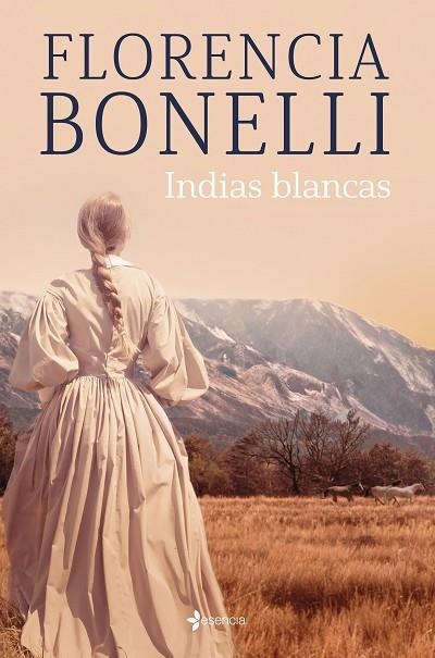 INDIAS BLANCAS | 9788408276302 | BONELLI, FLORENCIA | Llibreria L'Altell - Llibreria Online de Banyoles | Comprar llibres en català i castellà online - Llibreria de Girona