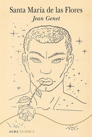 SANTA MARÍA DE LAS FLORES | 9788411780100 | GENET, JEAN | Llibreria Online de Banyoles | Comprar llibres en català i castellà online
