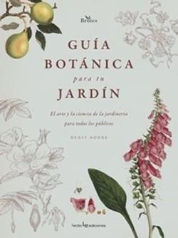GUÍA BOTÁNICA PARA TU JARDÍN | 9788418735325 | HODGE, GEOFF | Llibreria L'Altell - Llibreria Online de Banyoles | Comprar llibres en català i castellà online - Llibreria de Girona