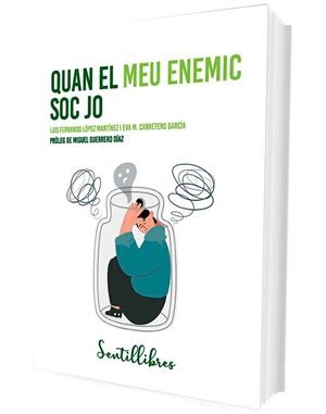 QUAN EL MEU ENEMIC SOC JO | 9788426736697 | LÓPEZ MARTÍNEZ, LUIS FERNANDO/CARRETERO GARCÍA, EVA M. | Llibreria Online de Banyoles | Comprar llibres en català i castellà online