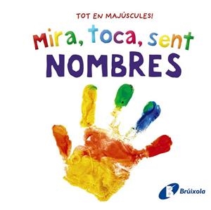 MIRA, TOCA, SENT. NOMBRES | 9788413492889 | AAVV | Llibreria L'Altell - Llibreria Online de Banyoles | Comprar llibres en català i castellà online - Llibreria de Girona