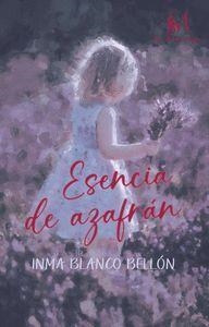ESENCIA DE AZAFRÁN | 9788419701299 | BLANCO BELLÓN, INMA | Llibreria L'Altell - Llibreria Online de Banyoles | Comprar llibres en català i castellà online - Llibreria de Girona